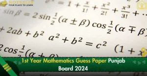 1st Year Mathematics Guess Paper Punjab Board 2024